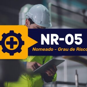 NR 05 CIPA Nomeado – Comissão Interna de Prevenção de Acidentes – Grau de Risco 1